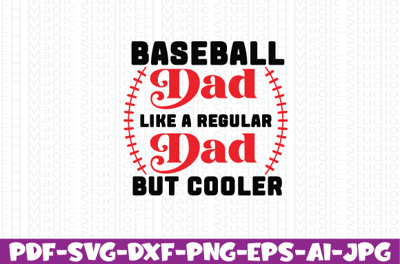 Baseball Dad Graphics for Authentic T-Shirt Designs