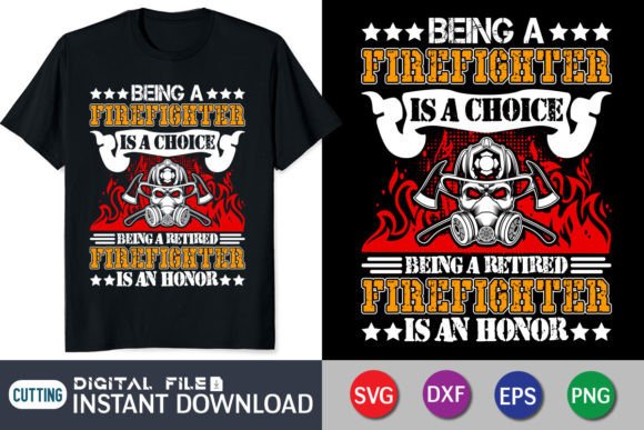 Being a Retired Firefighter: Honor in T-Shirt Designs