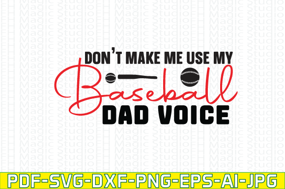 Don't Make Me Use My Baseball Dad Voice: A T-Shirt Design Graphics Review