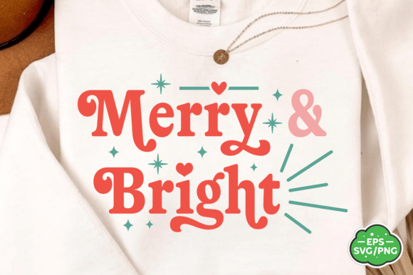 Merry Bright SVG: A Versatile Graphic for T-Shirt Designs