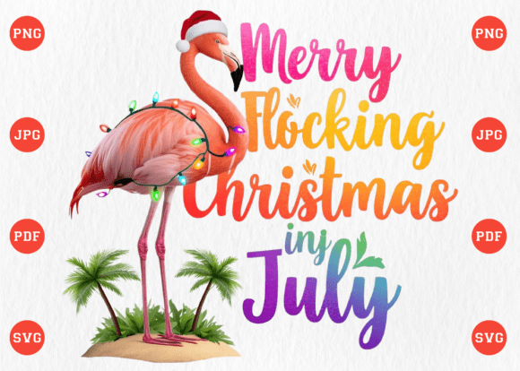 Merry Flocking Christmas in July PNG: A Graphics Gem for T-Shirt Designs