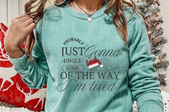Probably Just Gonna Jingle Christmas Svg for T-Shirt Designs